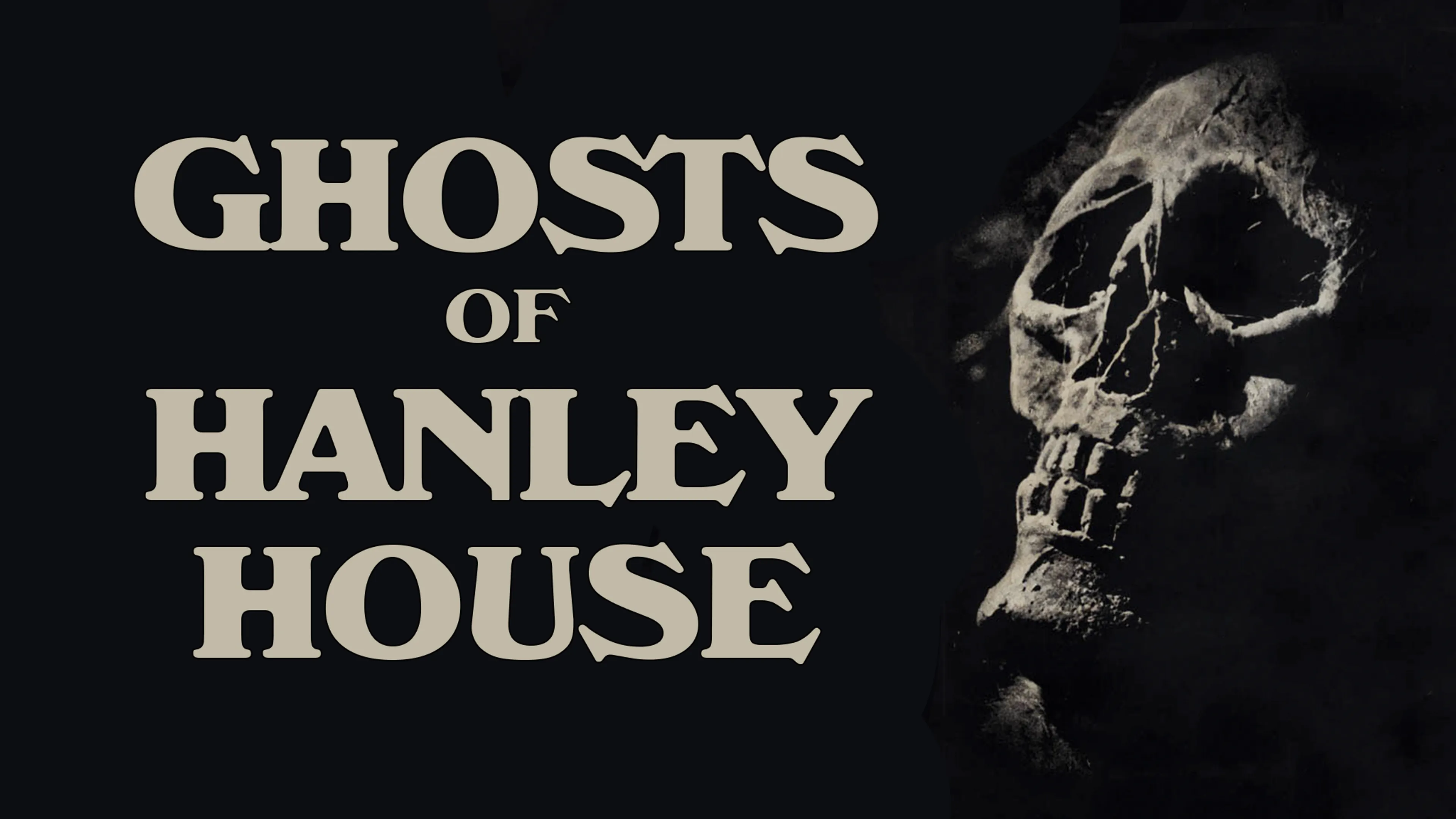 Ghosts of Hanley House poster